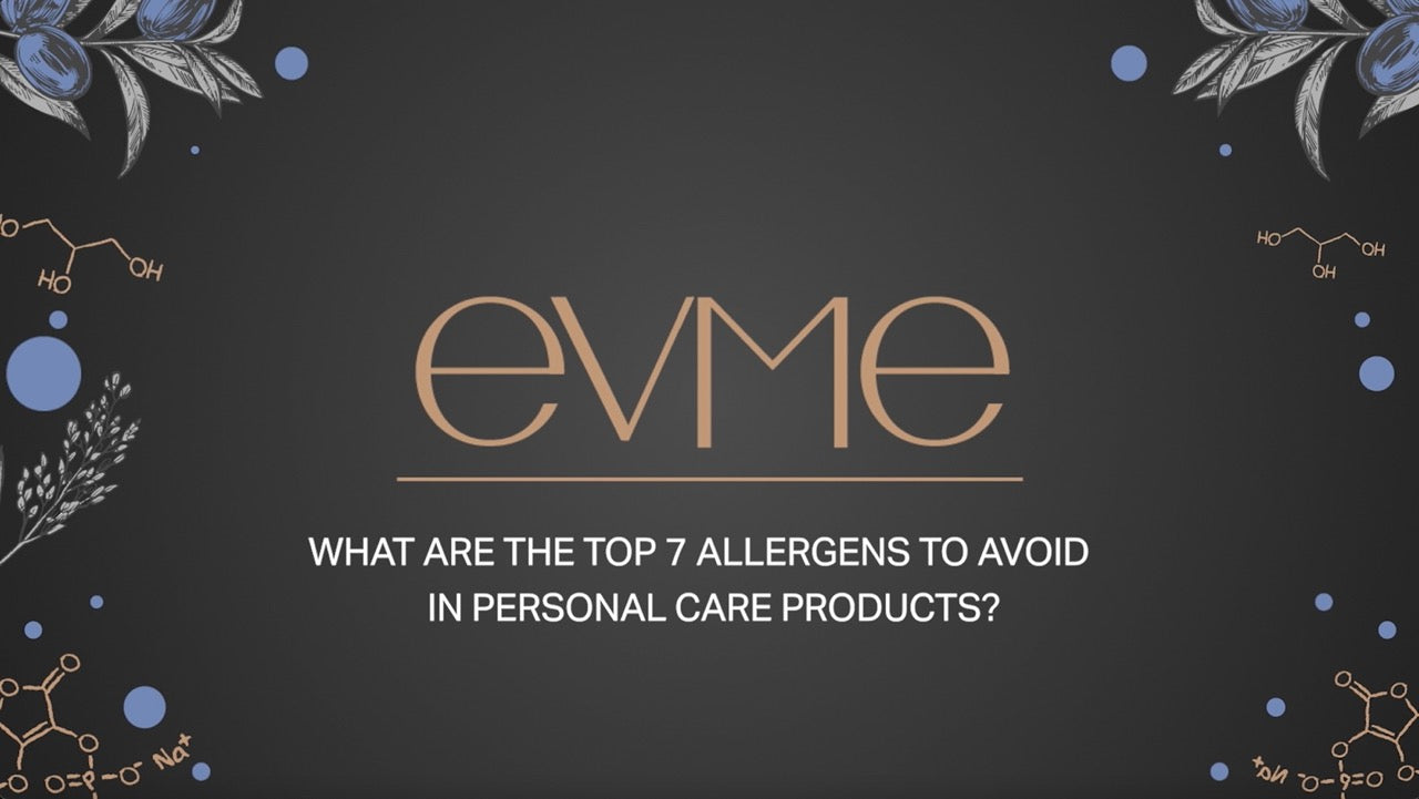 What are the Top 7 Allergens to Avoid in Personal Care Products?